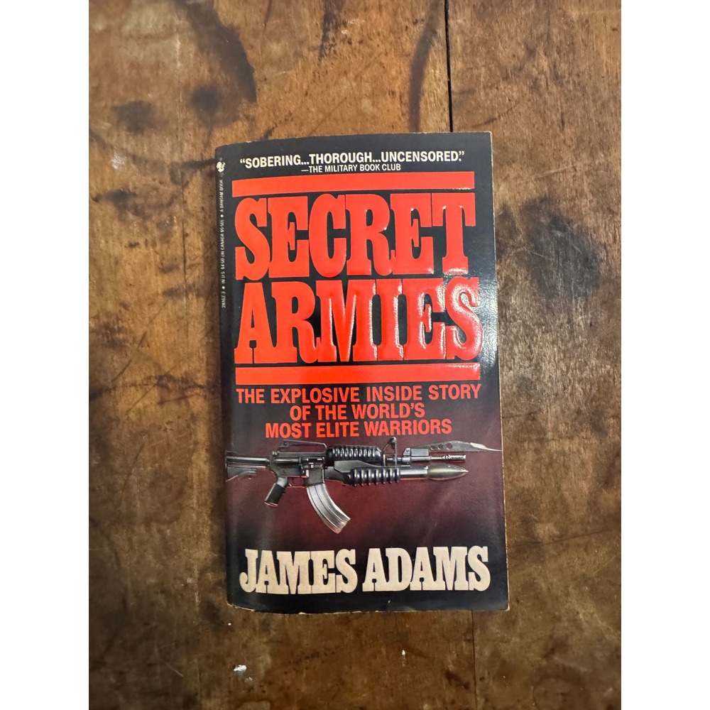 Secret Armies James Adams Special‎ Forces Military History Paperback 1989 Bantam